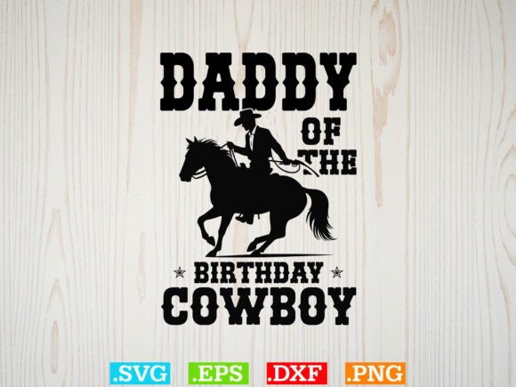 Daddy of the Birthday Cowboy T-Shirt Design Review