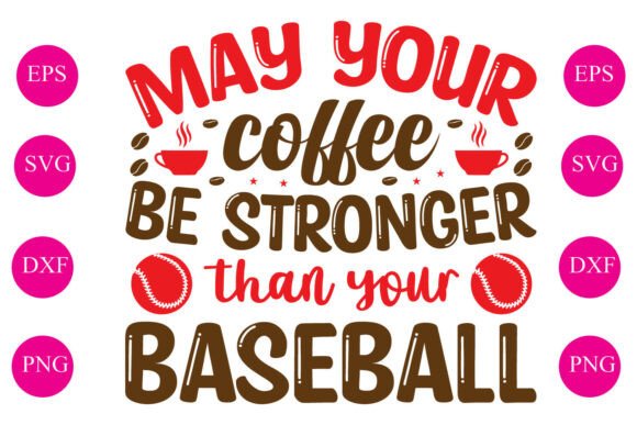 May Your Coffee Be Stronger Than Your