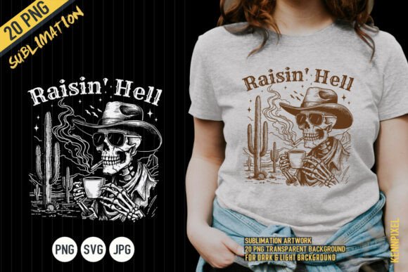 Raisin Hell Cowboy Skeleton Western SVG Review