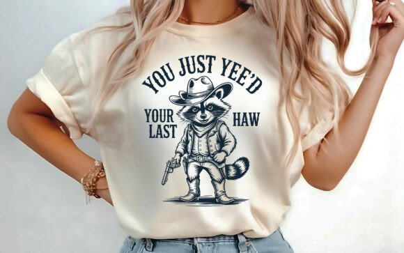 You Just Yee d Your Last Haw Cowboy SVG Review